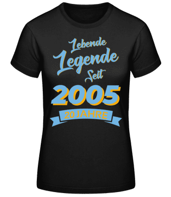 20 Lebende Legende 2005 - Frauen Basic T-Shirt - Schwarz - Vorne