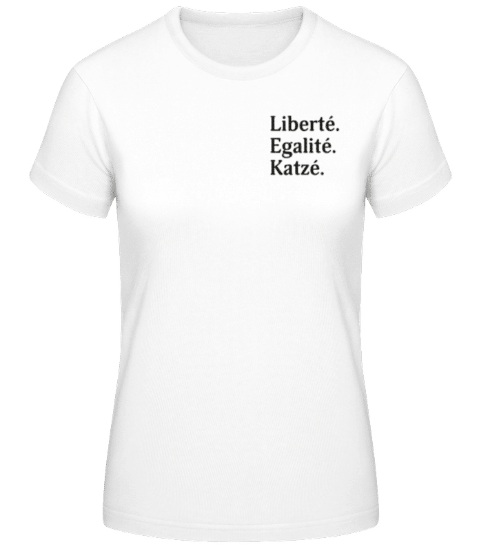 Vorschau: Liberté Egalité Katzé - Frauen Basic T-Shirt - Weiß - Vorne