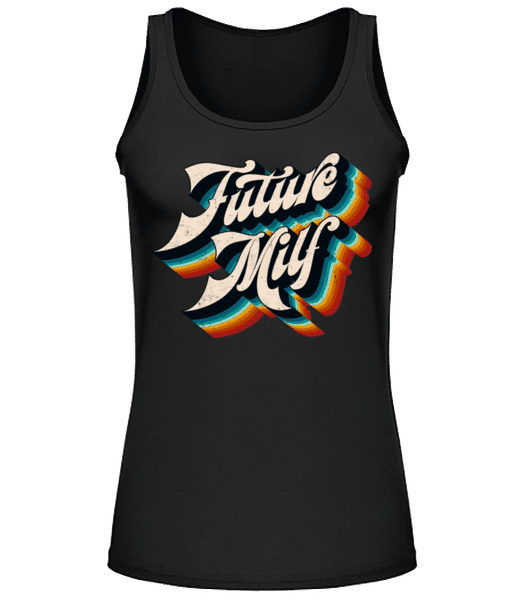 Aperçu: Future Milf - Débardeur Femme - Noir - Devant