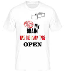 My Brain Has Too Many Tabs Open ·  T-Shirt Shirtinator homme