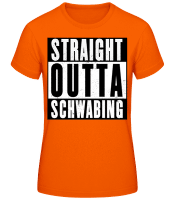 Straight Outta Schwabing 1 - Frauen T-Shirt B&C - Orange - Vorne