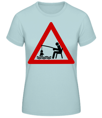 Fishing Warning Sign - T-shirt femme B&C - Menthe verte - Devant