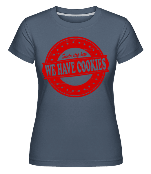 Preview: We Have Cookies Santa -  Shirtinator Women's T-Shirt - Denim - Front
