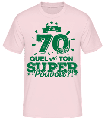 70 Ans Super Pouvoir - T-shirt homme B&C - Rose - Devant