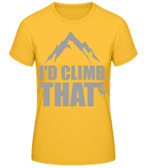 I'd Climb That · T-shirt standard Femme
