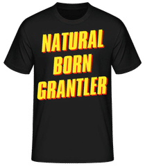 Natural Born Grantler · Männer Basic T-Shirt