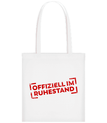 Offiziell im Ruhestand - Stofftasche - Weiß - Vorne