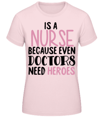 Nurses Heroes - T-shirt standard Femme - Rose - Devant