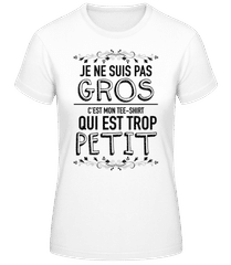 Je Ne Suis Pas Gros · T-shirt femme B&C