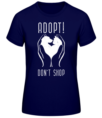 Adopt Dont Shop - Women's Basic T-Shirt - Navy - Front