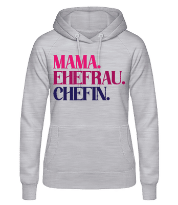 Mama Ehefrau Chefin - Frauen Hoodie - Grau meliert - Vorne