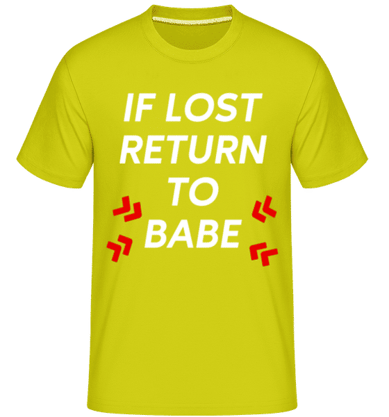 Aperçu: If Lost Return To Babe -  T-Shirt Shirtinator homme - Citron vert - Devant