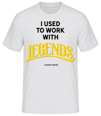 Used To Work With Legends - Men's Basic T-Shirt - Heather grey - Front