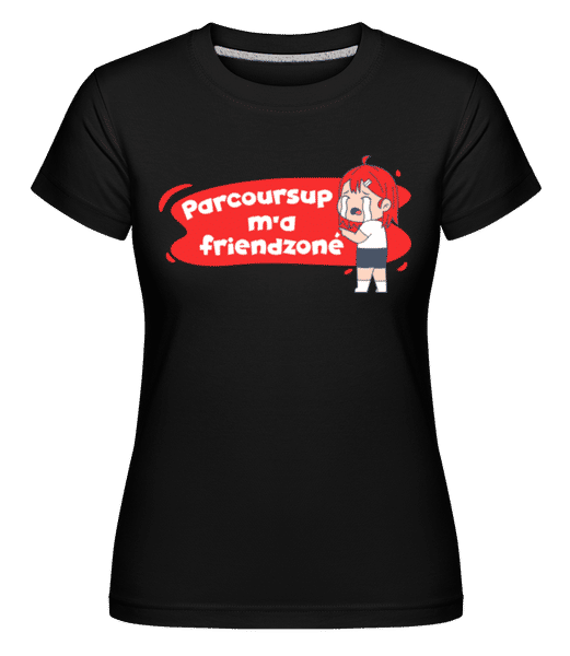 Aperçu: Parcoursup M’a Friendzoné -  T-shirt Shirtinator femme - Noir - Devant