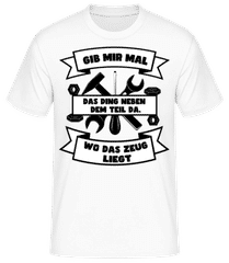 Gib Mir Mal Das Ding Da · Männer T-Shirt B&C