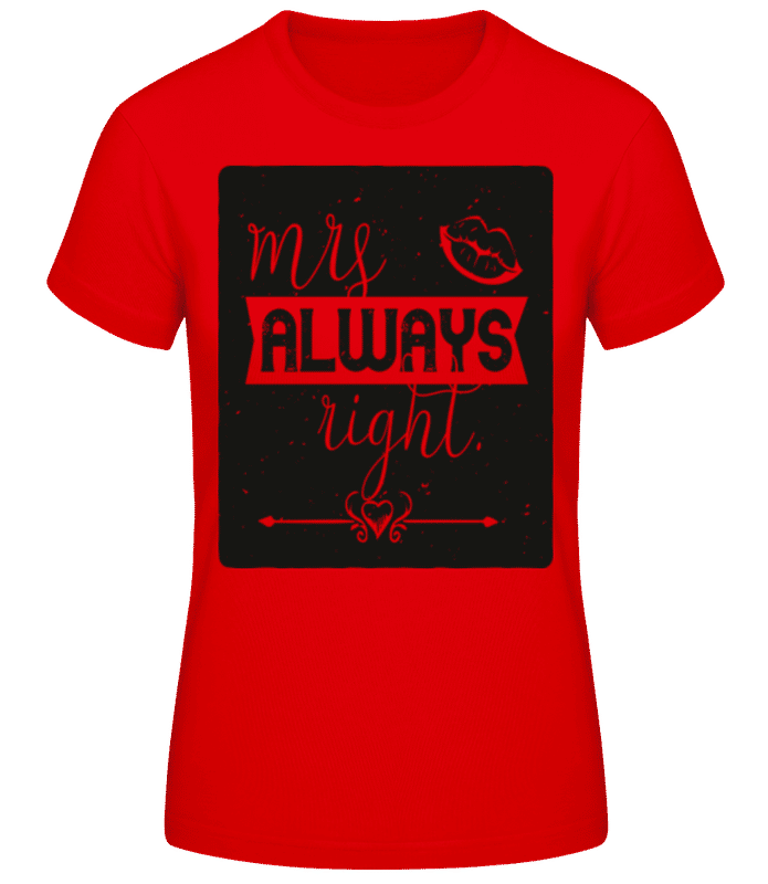 Preview: Mrs Always Right Black - Women's Basic T-Shirt - Red - Front