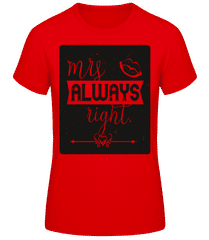 Mrs Always Right Black · Frauen Basic T-Shirt