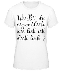 Ich Hab Dich Lieb · Frauen Basic T-Shirt