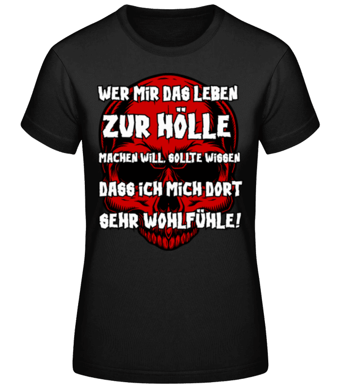 Vorschau: Wohlfühlen In Der Hölle - Frauen T-Shirt B&C - Schwarz - Vorne