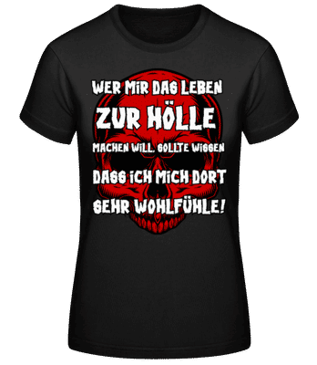 Wohlfühlen In Der Hölle - Frauen T-Shirt B&C - Schwarz - Vorne