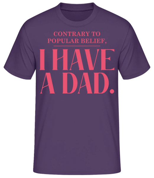 Aperçu: Contrary To Popular Belief I Have A Dad - T-shirt homme B&C - Pourpre - Devant