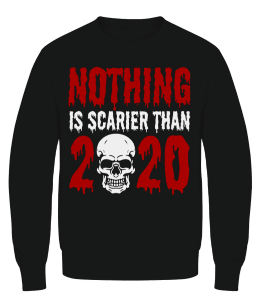 Aperçu: Nothing Is Scarier Than 2020 - Sweatshirt Homme - Noir - Devant