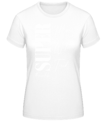 Super Mom Wife Tired Momlife - Dámske basic tričko - Biela - Predné