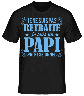 Je Ne Suis Pas Retraité - T-shirt standard Homme - Noir - Devant