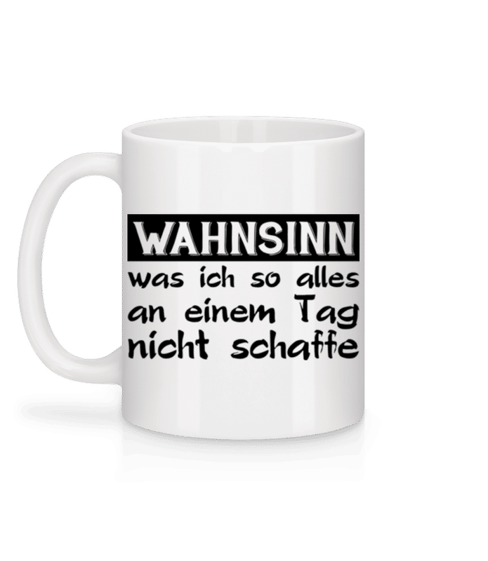 Vorschau: Was Ich Alles Nicht Schaffe - Tasse - Weiß - Hinten