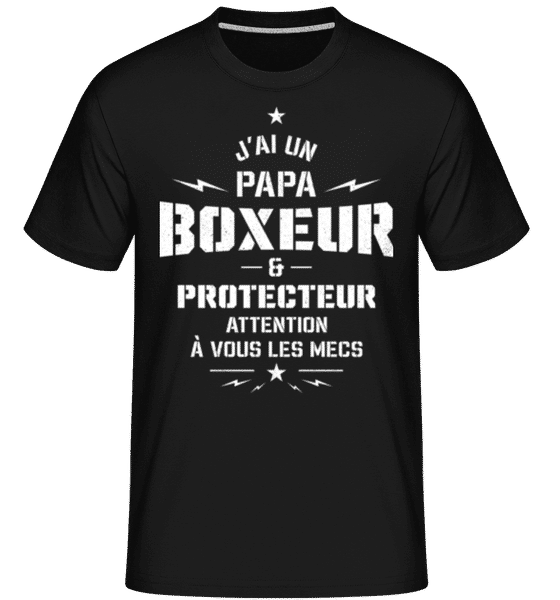 Aperçu: J’ai Un Papa Boxeur -  T-Shirt Shirtinator homme - Noir - Devant