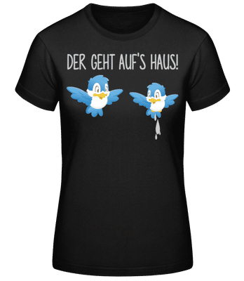 Vögel Machen Auf's Haus - Frauen T-Shirt B&C - Schwarz - Vorne