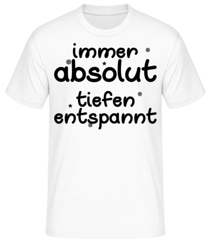 Vorschau: Immer Tiefenentspannt - Männer Basic T-Shirt - Weiß - Vorne