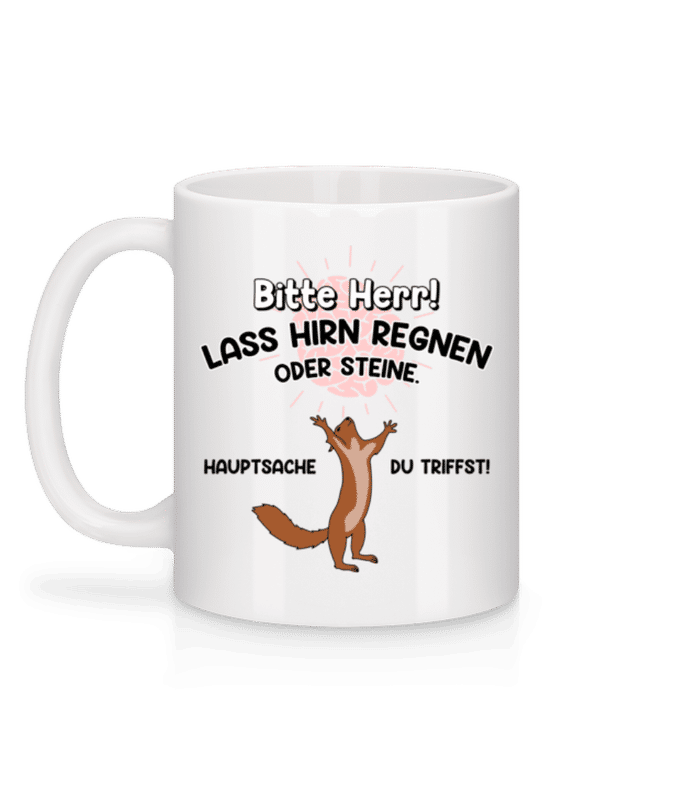 Vorschau: Bitte Herr Lass Hirn Regnen - Tasse - Weiß - Hinten