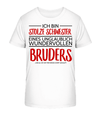Stolze Schwester Eines Bruders - Kinder Bio T-Shirt Stanley Stella 2.0 - Weiß - Vorne