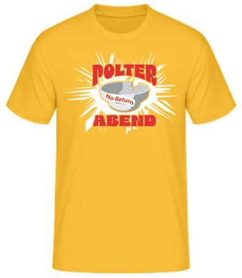 Polterabend No Return - Männer Basic T-Shirt - Goldgelb - Vorne