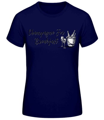 Champagne For Breakfast - Women's Basic T-Shirt - Navy - Front