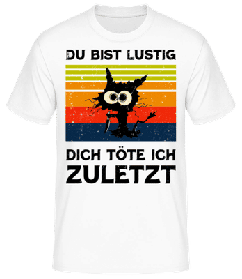 Du Bist Lustig - Männer Basic T-Shirt - Weiß - Vorne