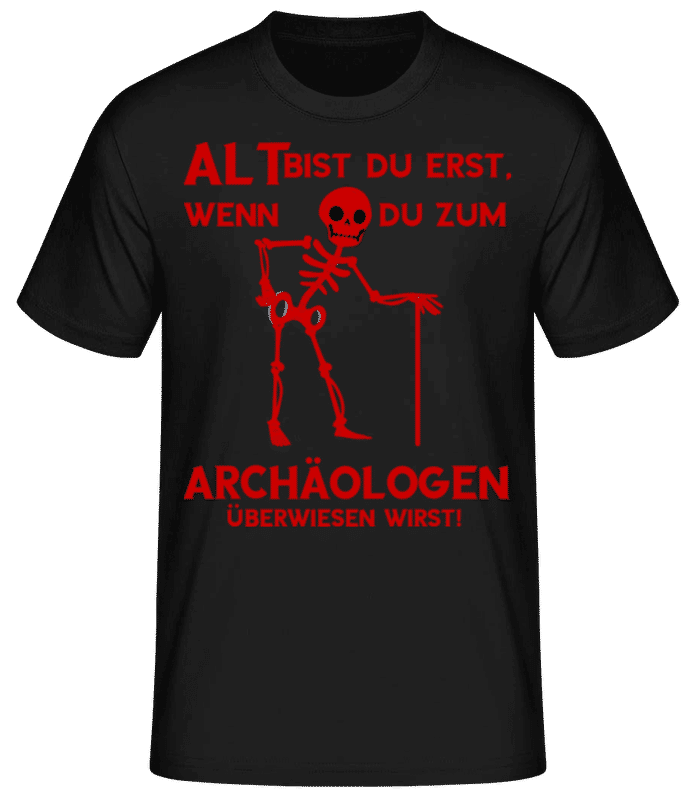 Vorschau: Zum Archäologen Überwiesen - Männer Basic T-Shirt - Schwarz - Vorne