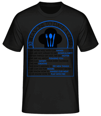 10 Reasons To Date A Chef - Camiseta básica para hombre - Negro - delante