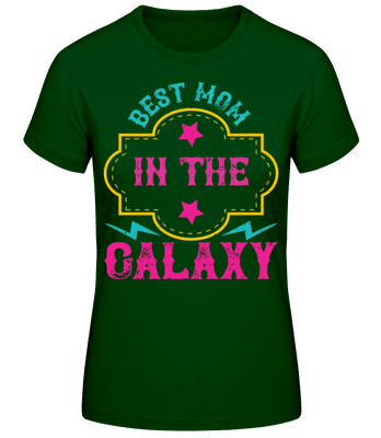 Best Mom In The Galaxy - Dámske basic tričko - Bottle green - Predné