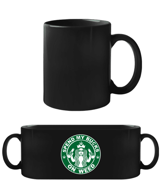 Aperçu: Spend My Bucks On Weed - Tasse Noire - Noir - Devant