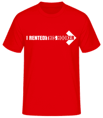 I Rented This Hooker · Männer T-Shirt B&C