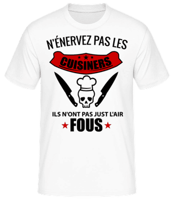 N'Énervez Pas Les Cuisiners - T-shirt standard Homme - Blanc - Devant