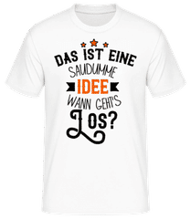 Eine Saudumme Idee · Männer T-Shirt B&C
