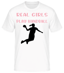 Real Girls Play Handball · Camiseta básica para hombre
