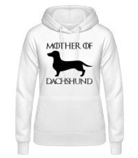 Mother Of Dachshund - Women's Hoodie - White - Front