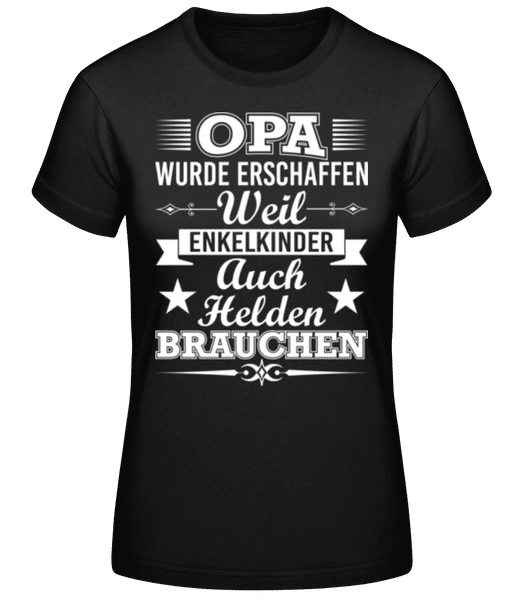 Vorschau: Opa Der Held Der Enkelkinder - Frauen T-Shirt B&C - Schwarz - Vorne