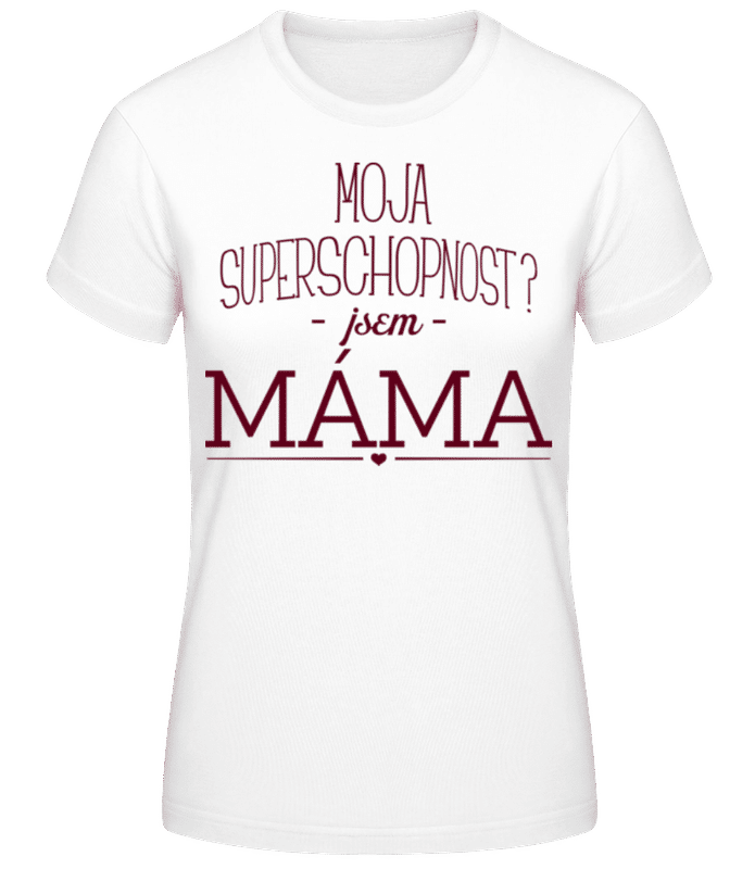 Náhled: velmoc Mama - Dámské basic tričko - Bílá - Napřed