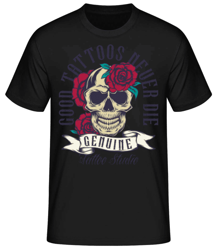 Preview: Good Tattoos Never Die - Men's Basic T-Shirt - Black - Front
