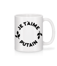 Je T'Aime Putain - Mug en céramique blanc - Blanc - Devant